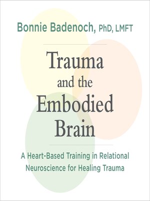 Trauma and the Embodied Brain - Audiobook